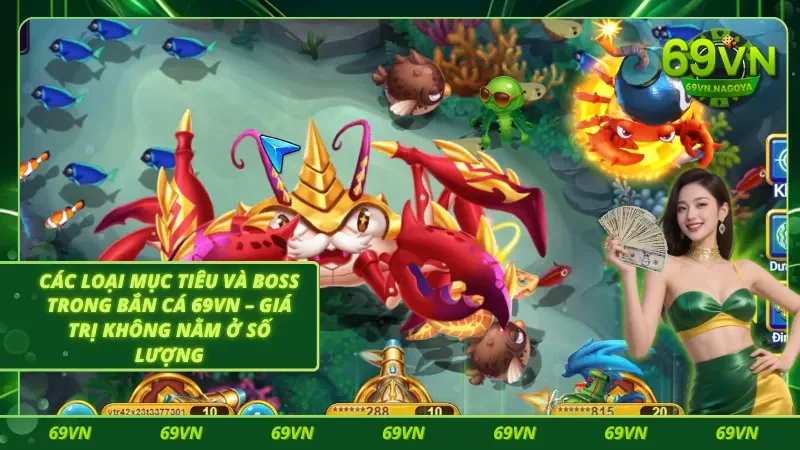 Tìm hiểu các loại mục tiêu và boss trong bắn cá Zui tại 69VN