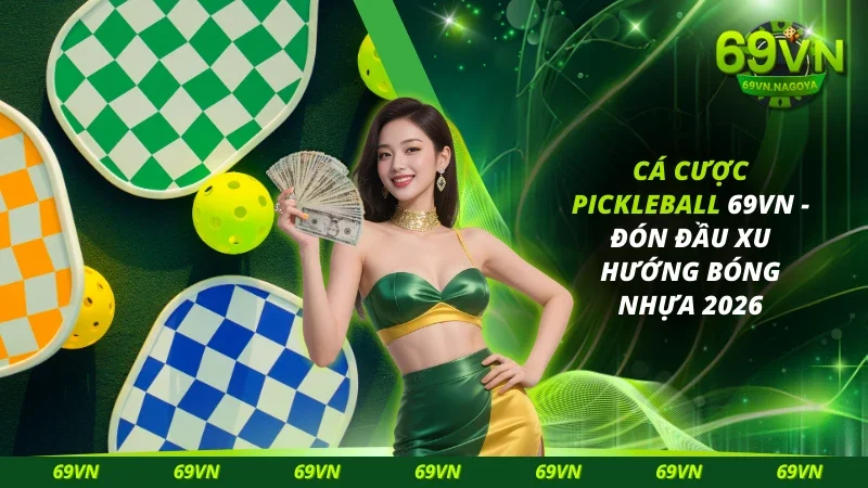 Cá Cược Pickleball