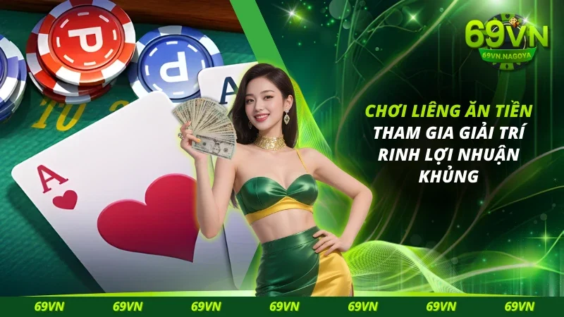 Chơi Liêng Ăn Tiền