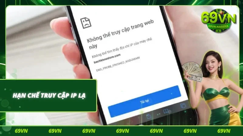 Không tùy ý đăng nhập 69VN trên các thiết bị lạ