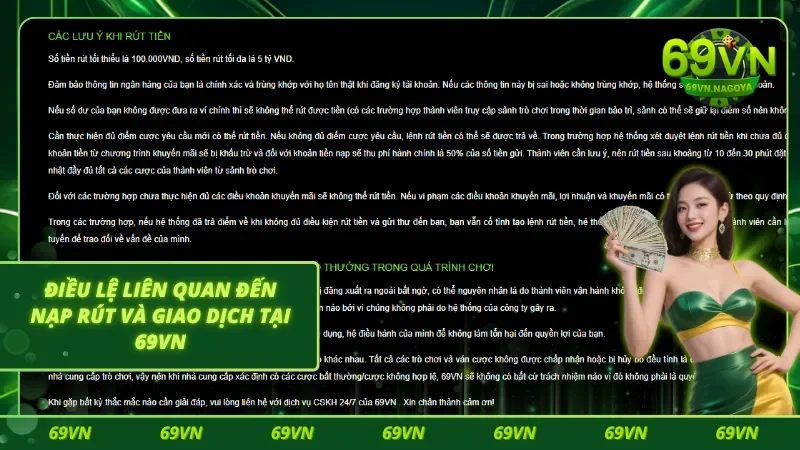 Điều lệ cần tuân thủ về giao dịch nạp hay rút tiền tại 69VN