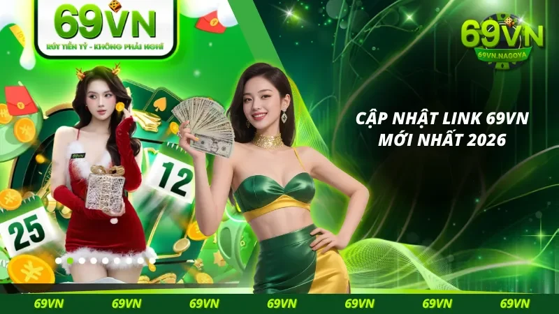 Link 69VN mới nhất 2026 – Truy cập ổn định, an toàn