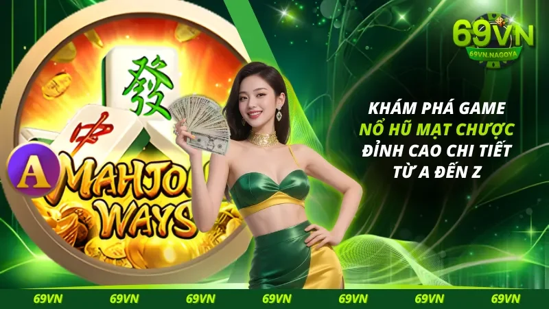 Nổ Hũ Mạt Chược