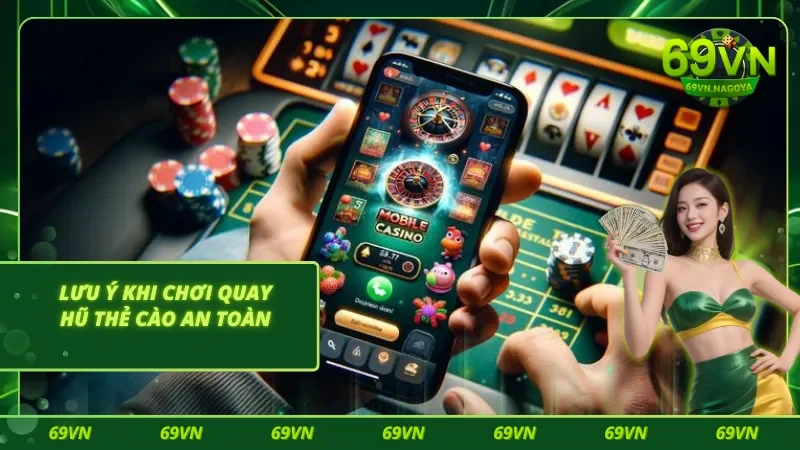 Lưu ý quan trọng khi chơi nổ hũ trực tuyến