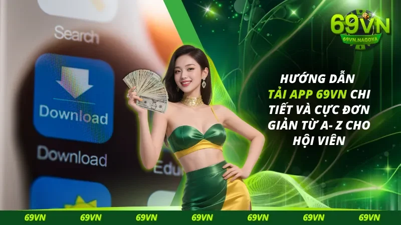 Tải App 69VN