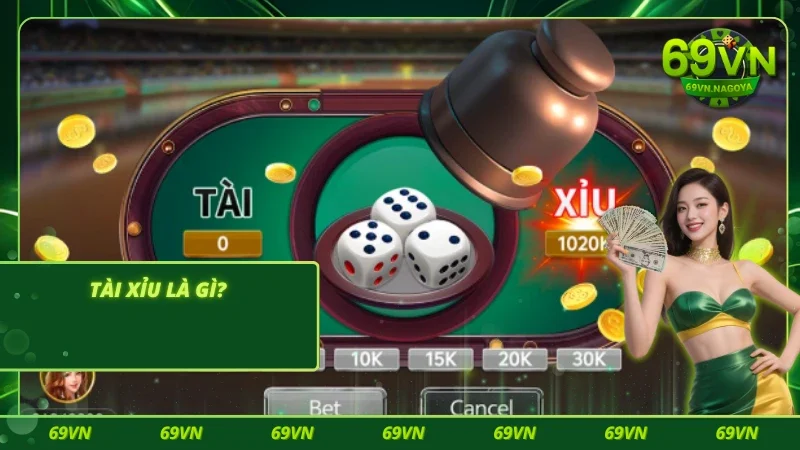 Tìm hiểu sơ lược về tài xỉu